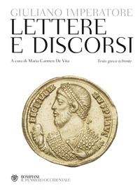 LETTERE E DISCORSI - TESTO GRECO A FRONTE