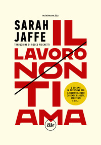 LAVORO NON TI AMA