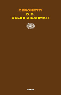 D.D. DELIRI DISARMATI