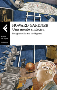 MENTE SINTETICA - INDAGINE SULLE MIE INTELLIGENZE