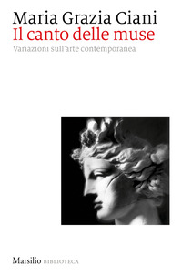 CANTO DELLE MUSE - VARIAZIONI SULL\'ARTE CONTEMPORANEA