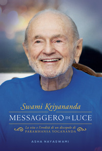SWAMI KRIYANANDA.MESSAGGERO DI LUCE