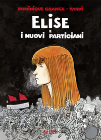 ELISE E I NUOVI PARTIGIANI