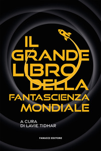 GRANDE LIBRO DELLA FANTASCIENZA MONDIALE