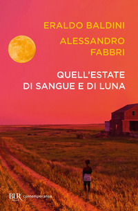 QUELL\'ESTATE DI SANGUE E DI LUNA