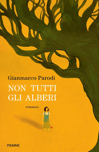 NON TUTTI GLI ALBERI