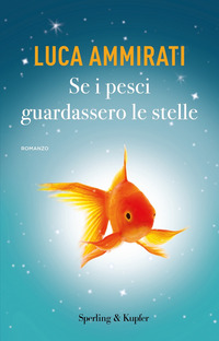 SE I PESCI GUARDASSERO LE STELLE