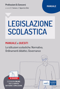 LEGISLAZIONE SCOLASTICA - MANUALE E QUESITI