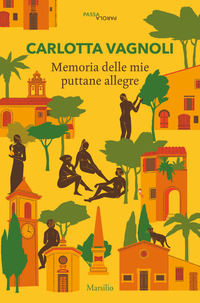 MEMORIA DELLE MIE PUTTANE ALLEGRE