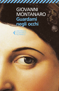 GUARDAMI NEGLI OCCHI