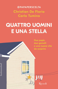QUATTRO UOMINI E UNA STELLA