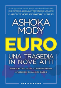 EURO - UNA TRAGEDIA IN NOVE ATTI