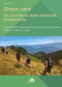 GREEN CARE - UN CONTRIBUTO DALLE COMUNITA\' TERAPEUTICHE
