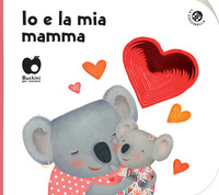 IO E LA MIA MAMMA