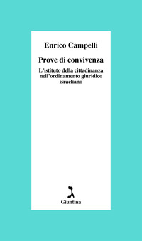 PROVE DI CONVIVENZA - L\'ISTITUTO DELLA CITTADINANZA NELL\'ORDINAMENTO GIURIDICO ISRAELIANO