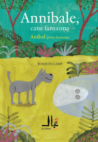 ANNIBALE CANE FANTASMA - ANIBAL PERRO FANTASMA