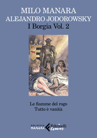 BORGIA 2 - LE FIAMME DEL ROGO TUTTO E\' VANITA\'