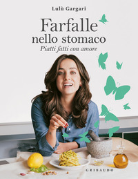 FARFALLE NELLO STOMACO - PIATTI FATTI CON AMORE