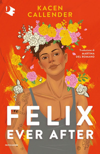 FELIX EVER AFTER