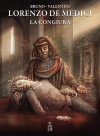 LORENZO DE\' MEDICI - LA CONGIURA