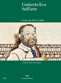 SULL\'ARTE SCRITTI DAL 1955 AL 2016