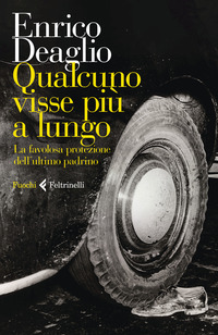 QUALCUNO VISSE PIU\' A LUNGO - LA FAVOLOSA PROTEZIONE DELL\'ULTIMO PADRINO