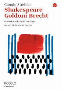 SHAKESPEARE GOLDONI BRECHT