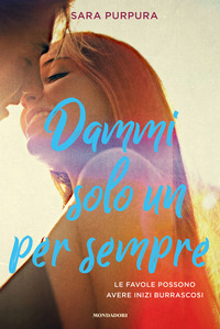 DAMMI SOLO UN PER SEMPRE