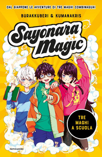 SAYONARA MAGIC - TRE MAGHI A SCUOLA