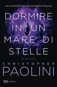 DORMIRE IN UN MARE DI STELLE - VOLUME UNICO
