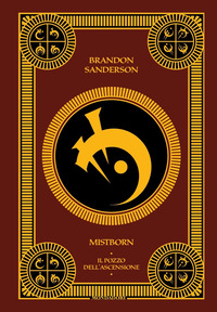 MISTBORN - IL POZZO DELL\'ASCENSIONE