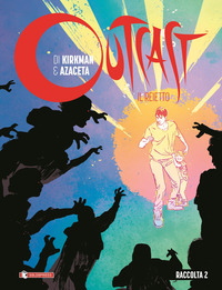 OUTCAST - IL REIETTO