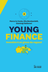 YOUNG FINANCE INVESTIRE E\' UN GIOCO DA RAGAZZI