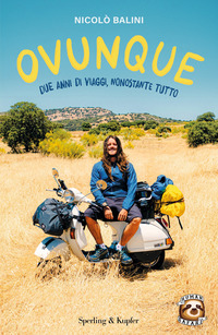 OVUNQUE - DUE ANNI DI VIAGGI NONOSTANTE TUTTO