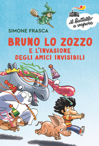BRUNO LO ZOZZO E L\'INVASIONE DEGLI AMICI INVISIBILI