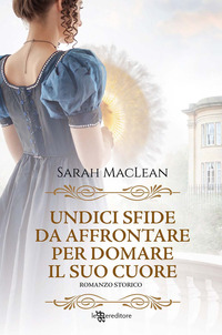 UNDICI SFIDE DA AFFRONTARE PER DOMARE IL SUO CUORE