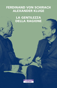 GENTILEZZA DELLA RAGIONE