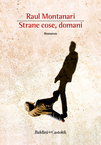 STRANE COSE, DOMANI