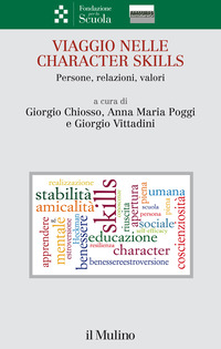 VIAGGIO NELLE CHARACTER SKILLS - PERSONE RELAZIONI VALORI
