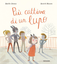 PIU\' CATTIVA DI UN LUPO