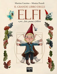 GRANDE LIBRO DEGLI ELFI E POI FATE GNOMI E FOLLETTI