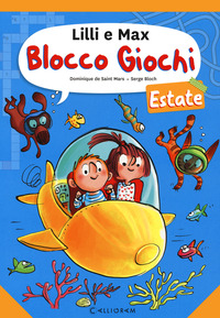 LILLI E MAX BLOCCO GIOCHI ESTATE