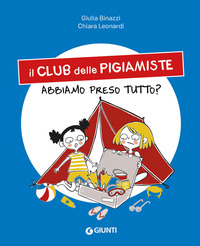 ABBIAMO PRESO TUTTO ? IL CLUB DELLE PIGIAMISTE