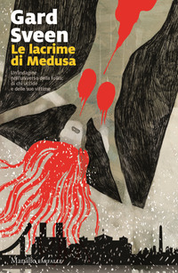 LACRIME DI MEDUSA