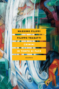 CRIMINI IN TEMPO DI PACE