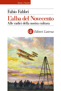 ALBA DEL NOVECENTO - ALLE RADICI DELLA NOSTRA CULTURA