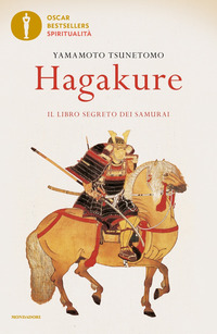 HAGAKURE - IL LIBRO SEGRETO DEI SAMURAI