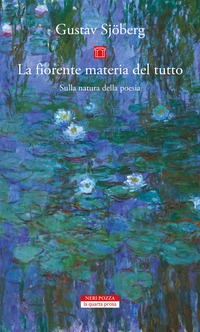 FIORENTE MATERIA DEL TUTTO - SULLA NATURA DELLA POESIA