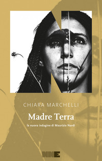 MADRE TERRA - LA NUOVA INDAGINE DI MAURIZIO NARDI
