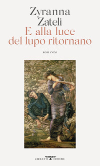 E ALLA LUCE DEL LUPO RITORNANO